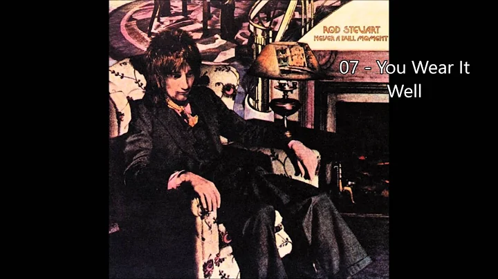 Rod Stewart - You Wear It Well (1972) [HQ+Lyrics]