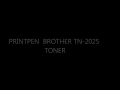 Prntpen  brother tn2025 toner