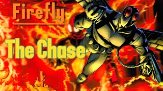Firefly Tribute | The Chase