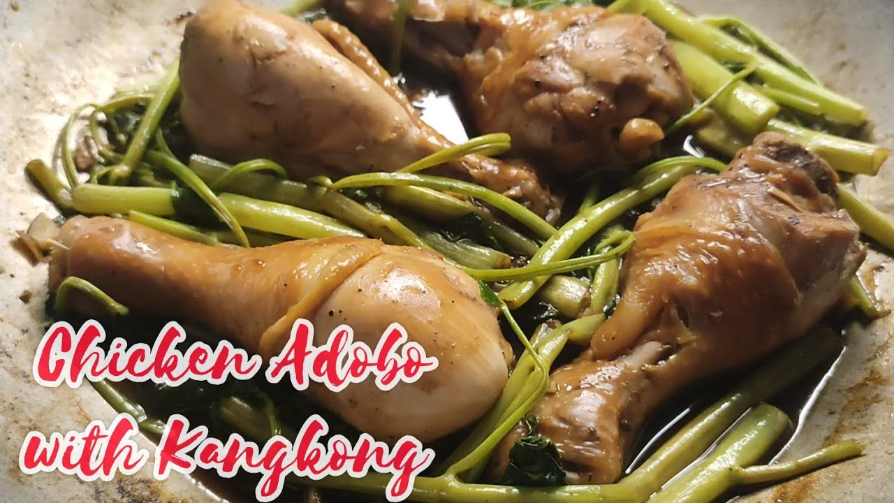 ADOBONG MANOK NA MAY KANGKONG | Panlasang Pinoy Recipe - YouTube