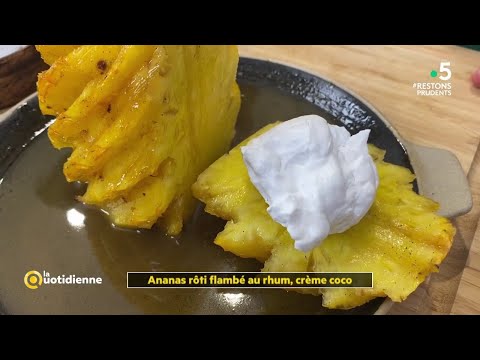 recette-:-ananas-rôti-flambé-au-rhum,-crème-coco---la-quotidienne