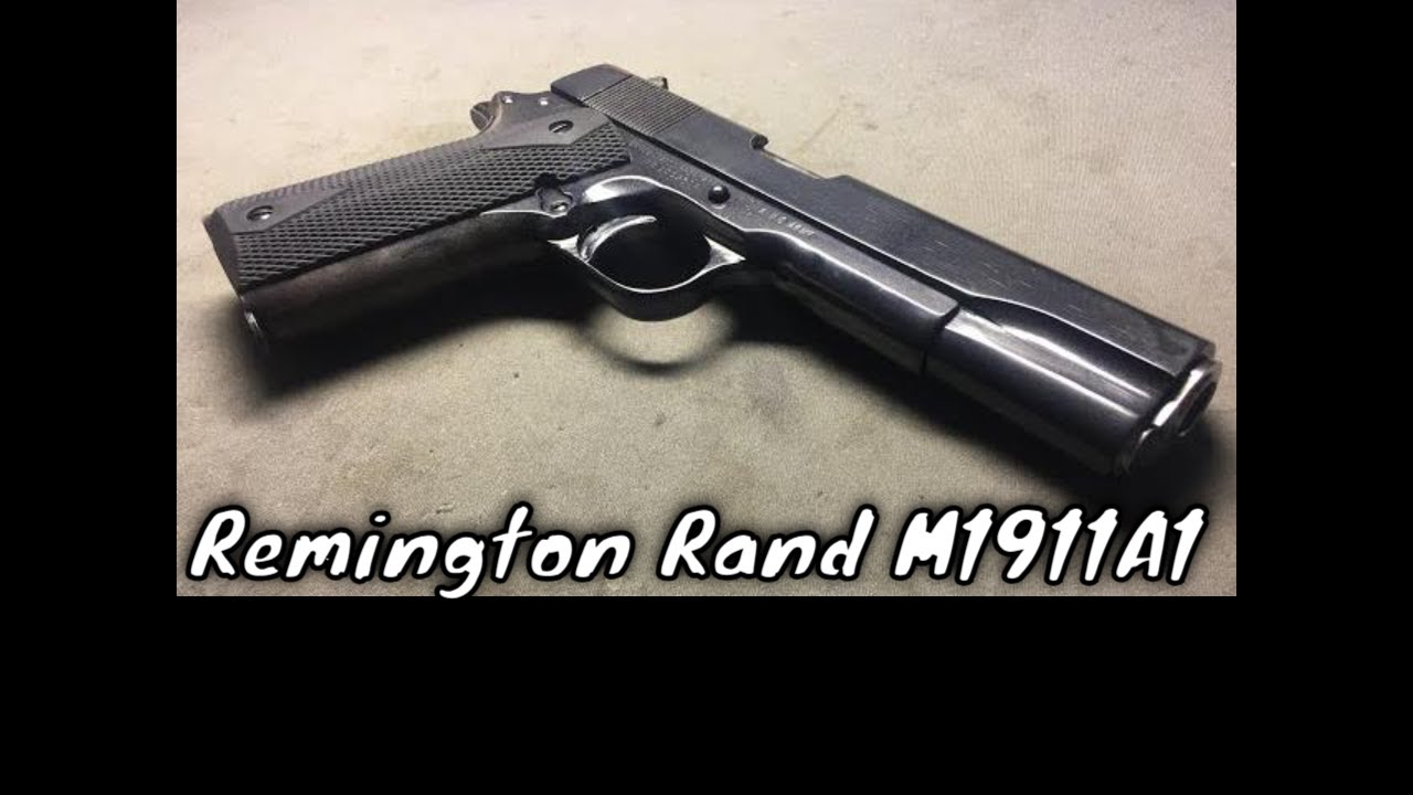 M1911A1 Remington Rand (1943) YouTube