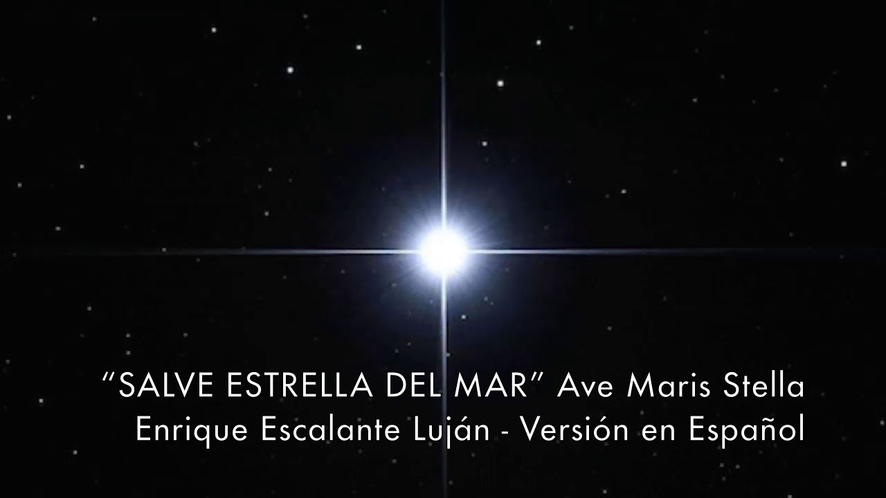 SALVE ESTRELLA DEL MAR Enrique Escalante
