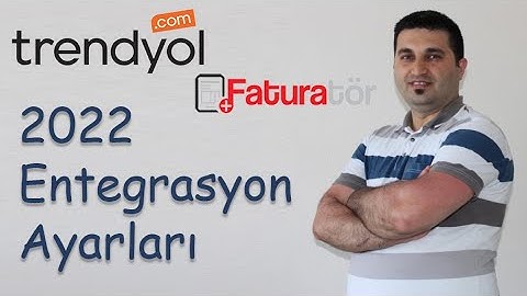 Trendyol.com ile Api Entegrasyonu Nasıl Yapılır? - 2022