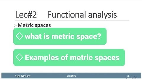Functional analysis lec#2(1/2) Metric spaces