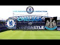[ LIVE ] CHELSEA VS NEWCASTLE UTD PREDICTION, LATE REACTION ON PSG LOST NOT GOOD ENOUGH