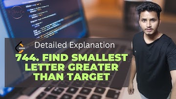 744. Find Smallest Letter Greater Than Target LeetCode | DSA | Binary Search