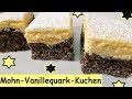 Mohn-Vanillequarkkuchen, in 10 Minuten bereit für den Ofen! Poppyseed Vanilla Curd Cake