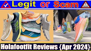 Holafootfit Reviews (Apr 2024) See - Legit Or Another Scam Site? | Good Genuine Reviews