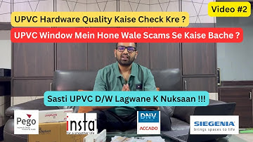 UPVC Hardware Quality | UPVC Door/Window Ki Hardware Quality Kaise Check Kre ?