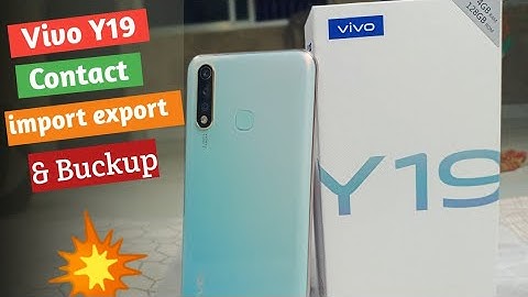Vivo Y19 Contacts import export & Contacts  Backup? |Vivo All New smartphon Contacts import export|