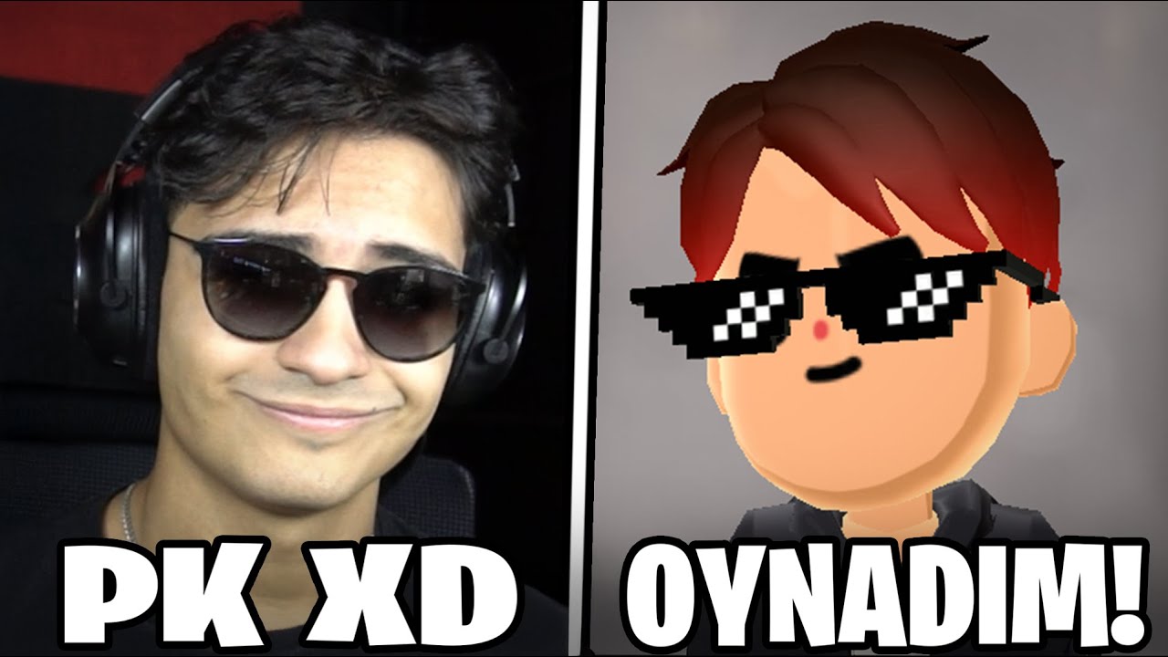 İLK DEFA PK XD OYNADIM!