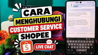 How to Contact Shopee Customer Service via Live Chat 2026