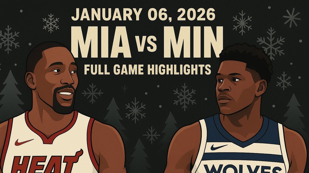 Miami Heat Vs Minnesota Full Game Highlights 06 