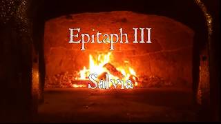 Epitaph 3: Salvias Epitaph