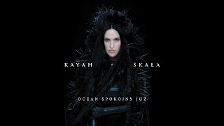 Kayah - Ocean Spokojny już (Official Audio) chords