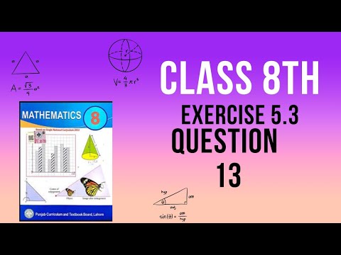 Class 8 Exercise 5.3 Question 13 solution | math with Waseem Akram