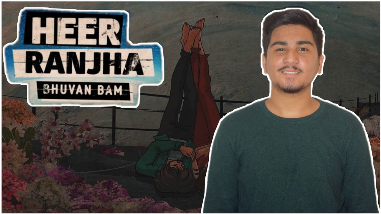 HEER RANJHA  | BHUVAN BAM | BHIM ROKAYA COVER |BMS OFFICIALS