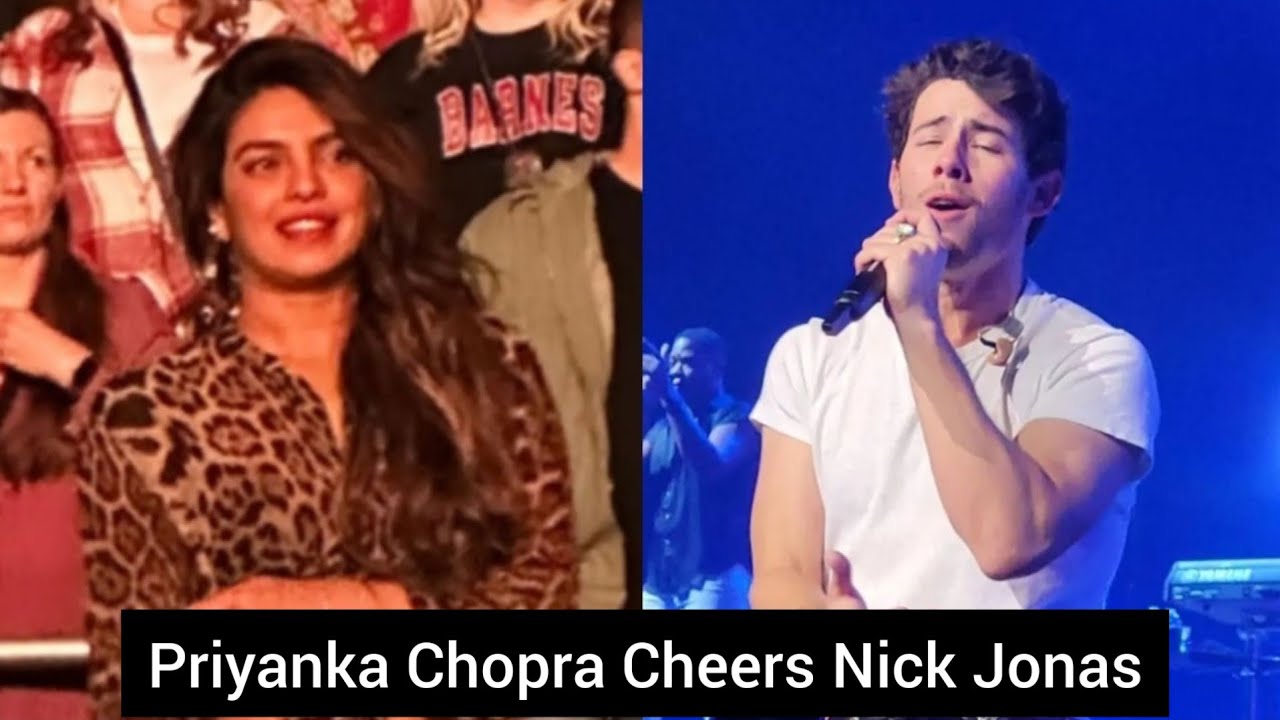 Priyanka Chopra cheers loud as Nick Jonas dedicates song to her at The