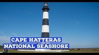 Guide to Cape Hatteras National Seashore | Beach, Lighthouses, and Wildlife