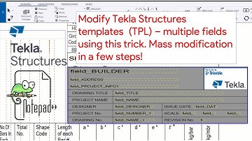 Speed Up Tekla Structures Template Editing with Notepad | Tekla Structures Tutorial