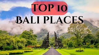 Top Tourist Attractions in Bali - Top 10