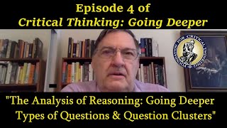 Famous (Ep. 4) The Analysis of Reasoning: Going Deeper - Types of Questions and Question Clusters Net Worth