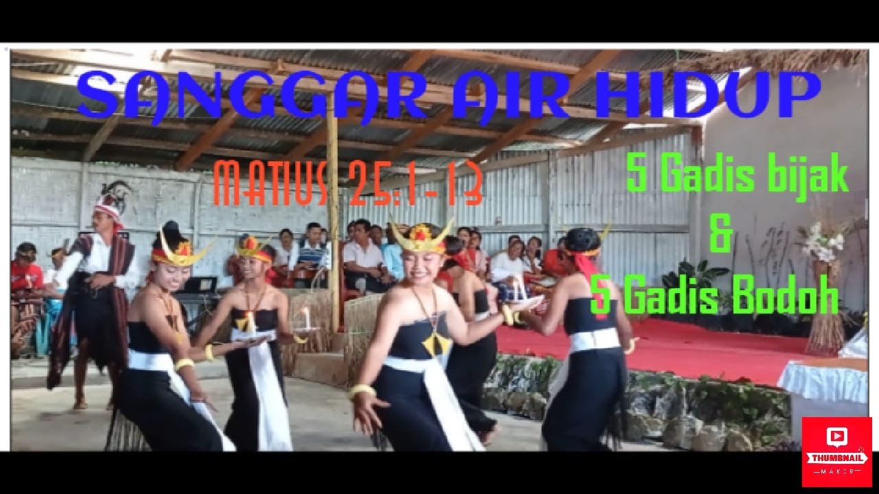 5 GADIS BIJAKSANA & 5 GADIS BODOH DALAM KONTEKS TARIAN SUMBA