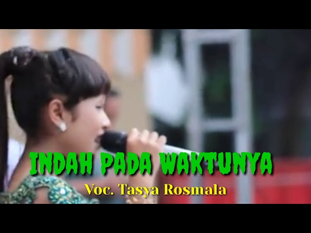 Indah pada waktunya Tasya rosmala ( cover ) terbaru , Suaranya merdu banget class=