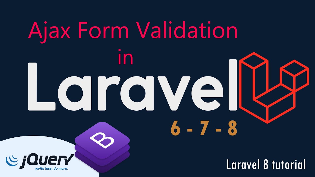 สอน ajax  Update New  Laravel 8 tutorial | Ajax Form validation and display errors on blade without page refresh