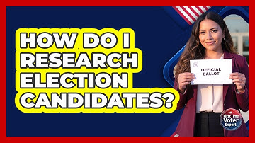 How Do I Research Election Candidates?