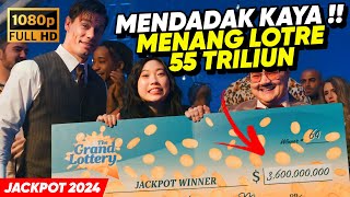 KAYA MENDADAK !! KARENA DAPET JACKPOT LOTRE 55 TRILIUN RUPIAH • ALUR CERITA FILM