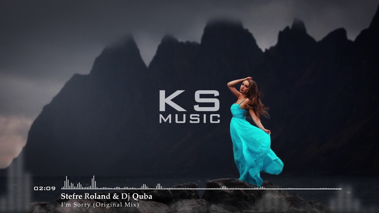 Watch Stefre Roland & Dj Quba - I'm Sorry (Original Mix) on YouTube Watch Stefre Roland & Dj Quba - I'm Sorry (Original Mix) on YouTube