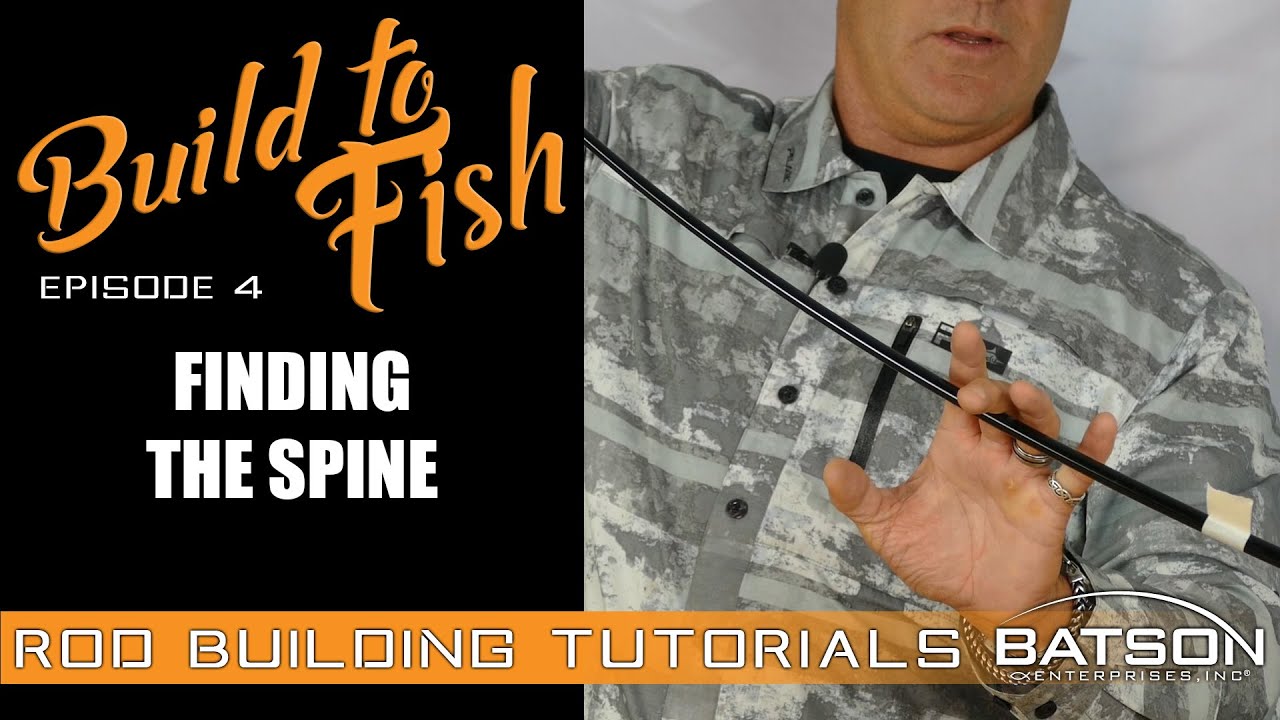 Build to Fish: Episode 4 - Finding the Spine
