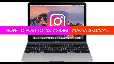 INSTAGRAM TUTORIAL: HOW TO UPLOAD PHOTOS to INSTAGRAM from my MACBOOK.