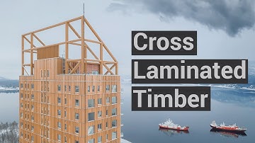 An Introduction to Cross Laminated Timber (CLT)