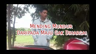 MUNDUR LEBIH BAIK DARIPADA MAJU GA DIHARGAI | TERBARU 2019 |