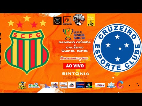 SAMPAIO CORRÊA x CRUZEIRO - COPA DO BRASIL SUB-20 2023 - QUARTAS-DE-FINAL (Ida) Ao Vivo