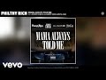 Philthy Rich - Mama Always Told Me (Audio) ft. Johnny Cinco, Lil Daddy CBM, Mista Cain