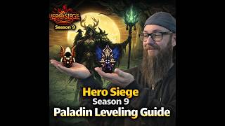 Hero Siege Season 9 Paladin Leveling Guide Hero Siege Season 9 Paladin Leveling Guide