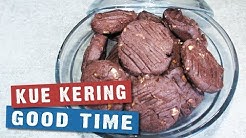 RESEP KUE KERING COKLAT GOOD TIME LEZAT - Durasi: 6.50. 