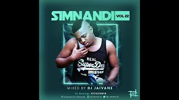 Simnandi Vol22 2Hour LiveMix By Dj Jaivane