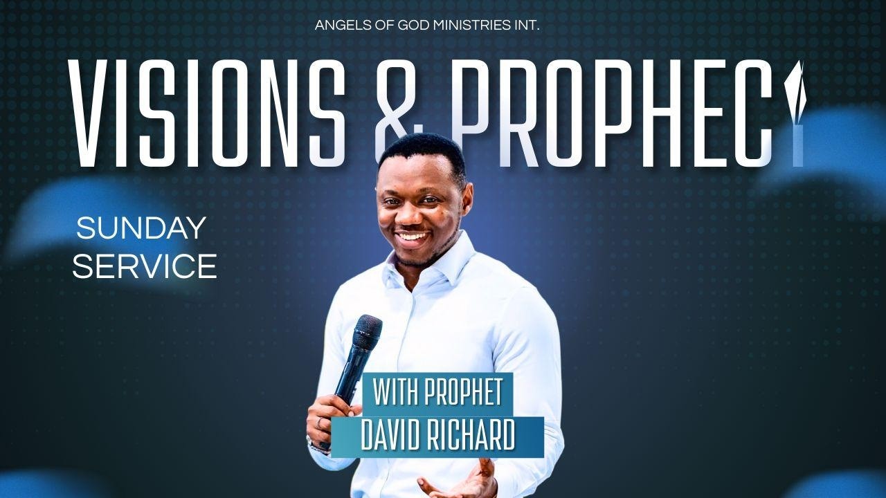 Visions and Prophecy | Maono na Unabii | Amb Prophet David Richard
