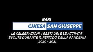 Le celebrazioni, i restauri e le attività svolte durante il periodo della pandemia 2020-2021