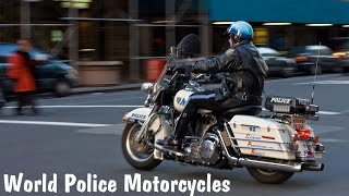 World Police  Motorcycles (Russia, USA, UK, France, Hong Kong Canada) Мир полицейских мотоциклов.