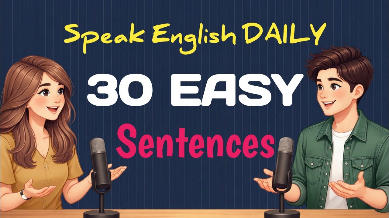 Speak English Daily | 30 Easy English Sentences for Beginners ...
