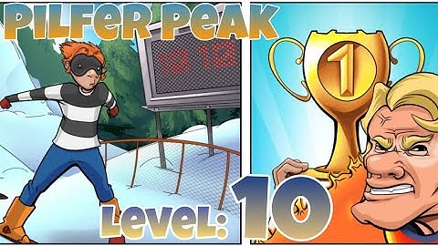 Robbery Bob 2: Level 10 (Pilfer Peak) 2021