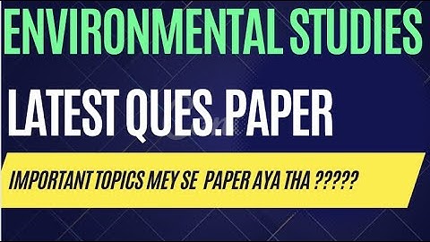 Environmental science Questions paper first semester Du Sol | du Sol Evs questions paper