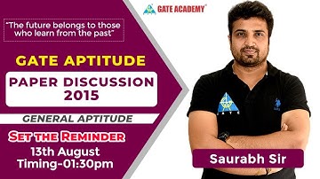 GATE Aptitude Paper Discussion 2015 | By Saurabh Sir | General Aptitude | Common to all
