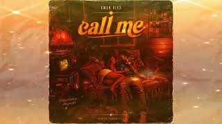 Kman 6ixx - Call Me